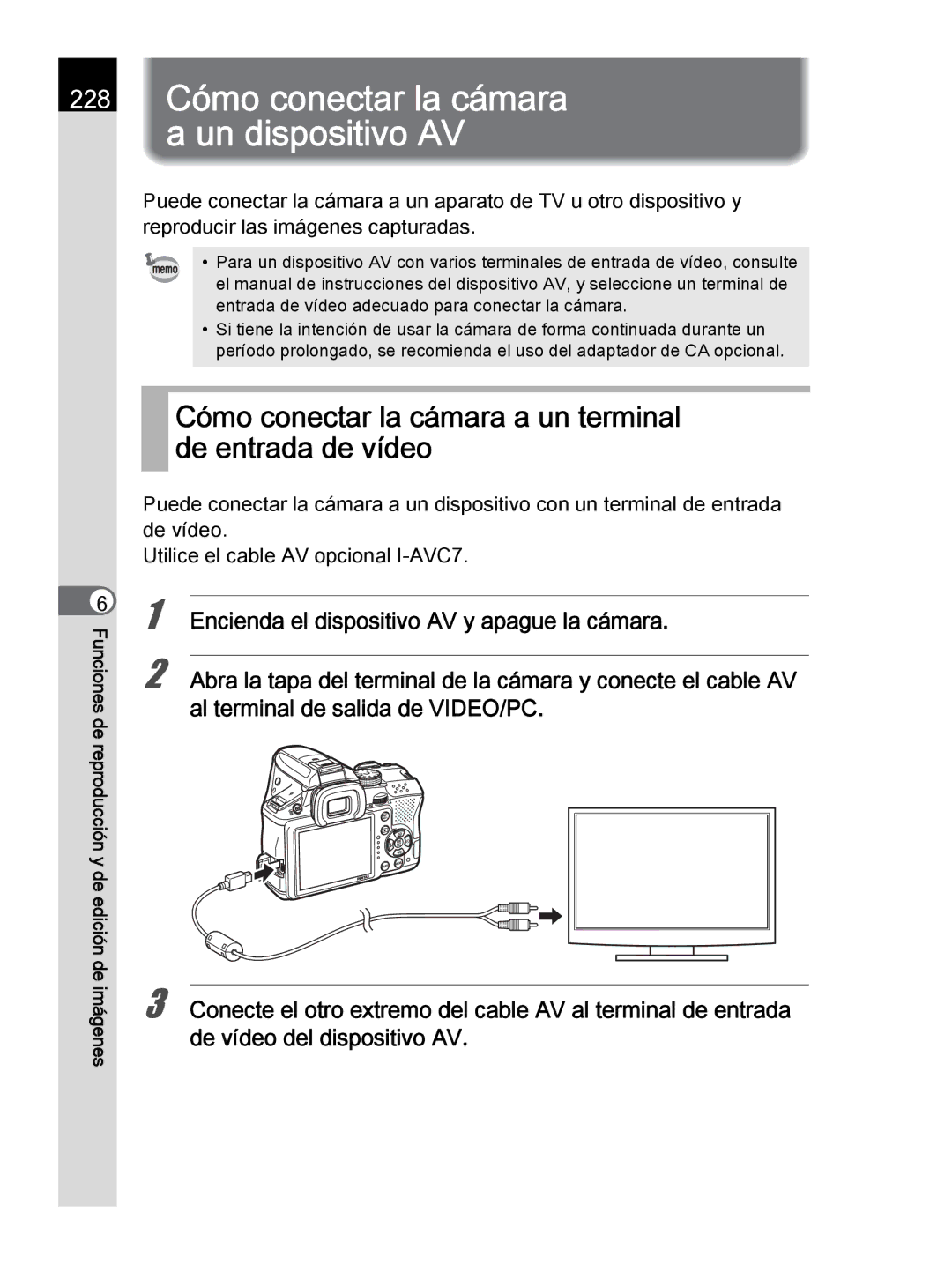 Pentax K-30 228 Cómo conectar la cámara a un dispositivo AV, Cómo conectar la cámara a un terminal de entrada de vídeo 