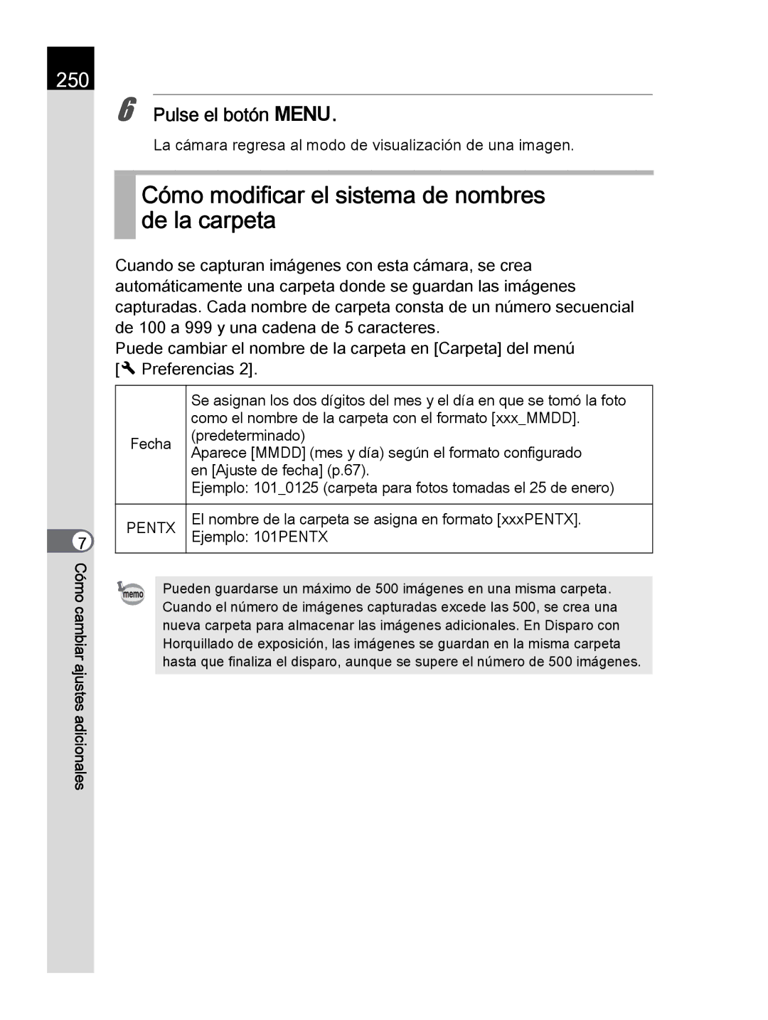 Pentax K-30 manual Cómo modificar el sistema de nombres de la carpeta, 250 