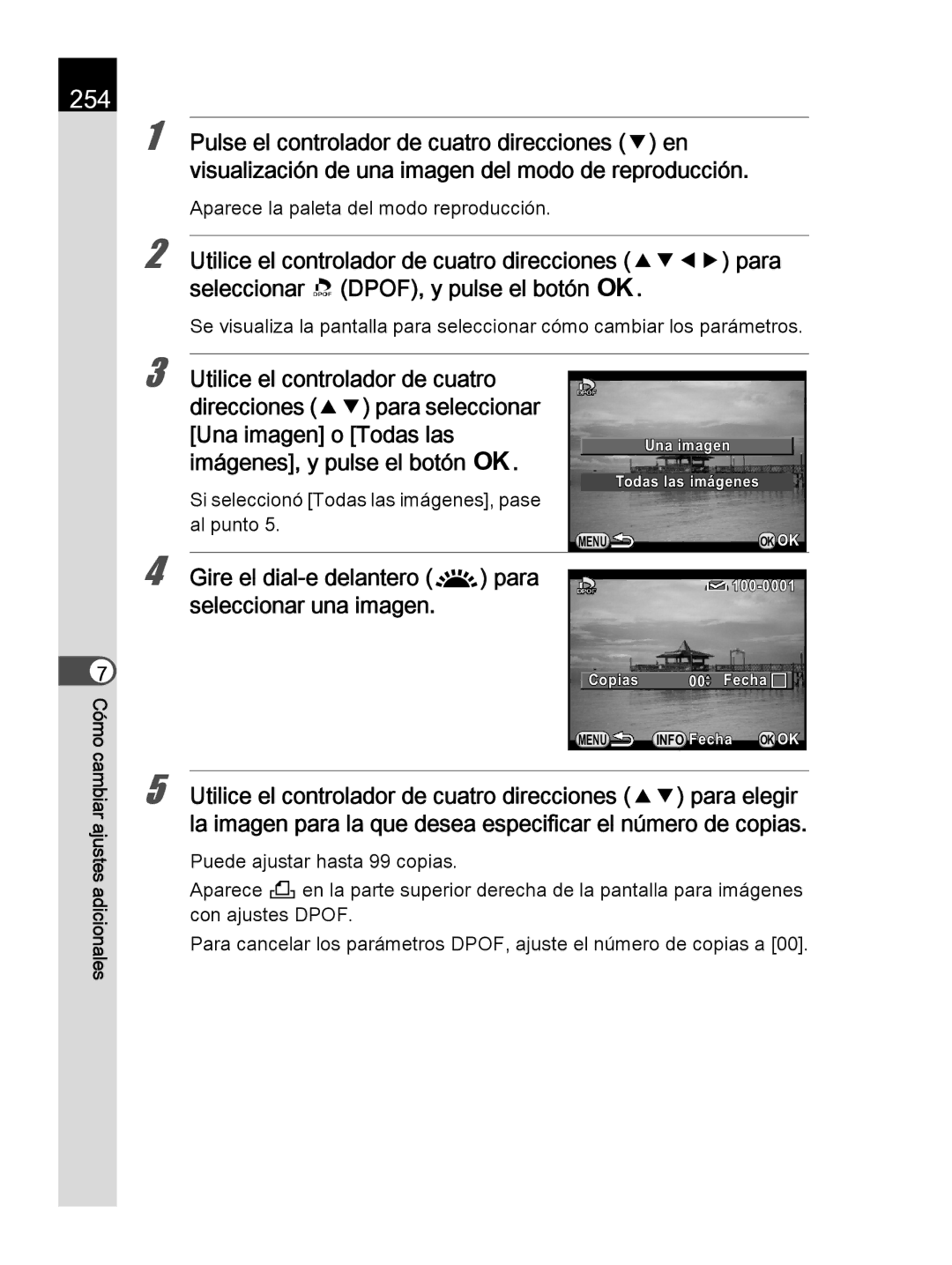 Pentax K-30 254, Imágenes, y pulse el botón, Seleccionar una imagen, Si seleccionó Todas las imágenes, pase, Al punto 