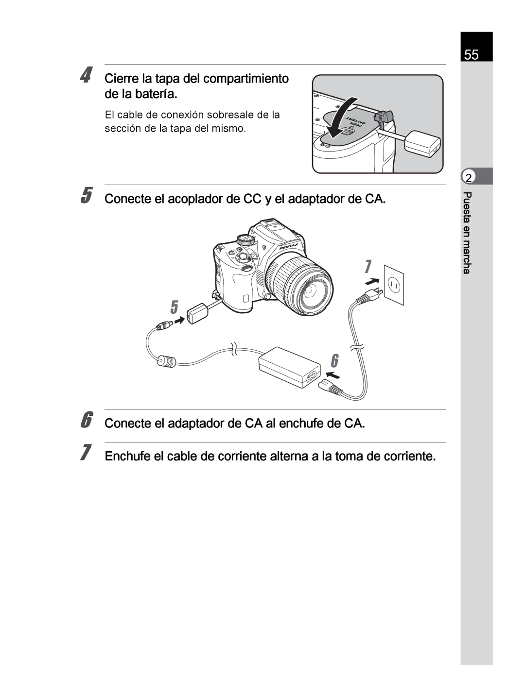 Pentax K-30 manual Cierre la tapa del compartimiento de la batería, Conecte el acoplador de CC y el adaptador de CA 