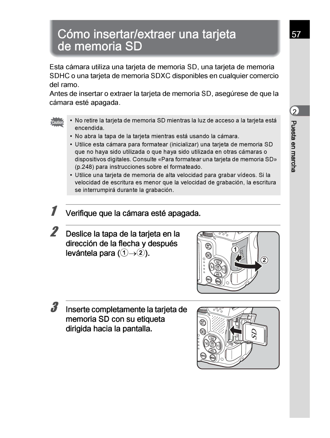 Pentax K-30 manual Cómo insertar/extraer una tarjeta de memoria SD, Verifique que la cámara esté apagada 