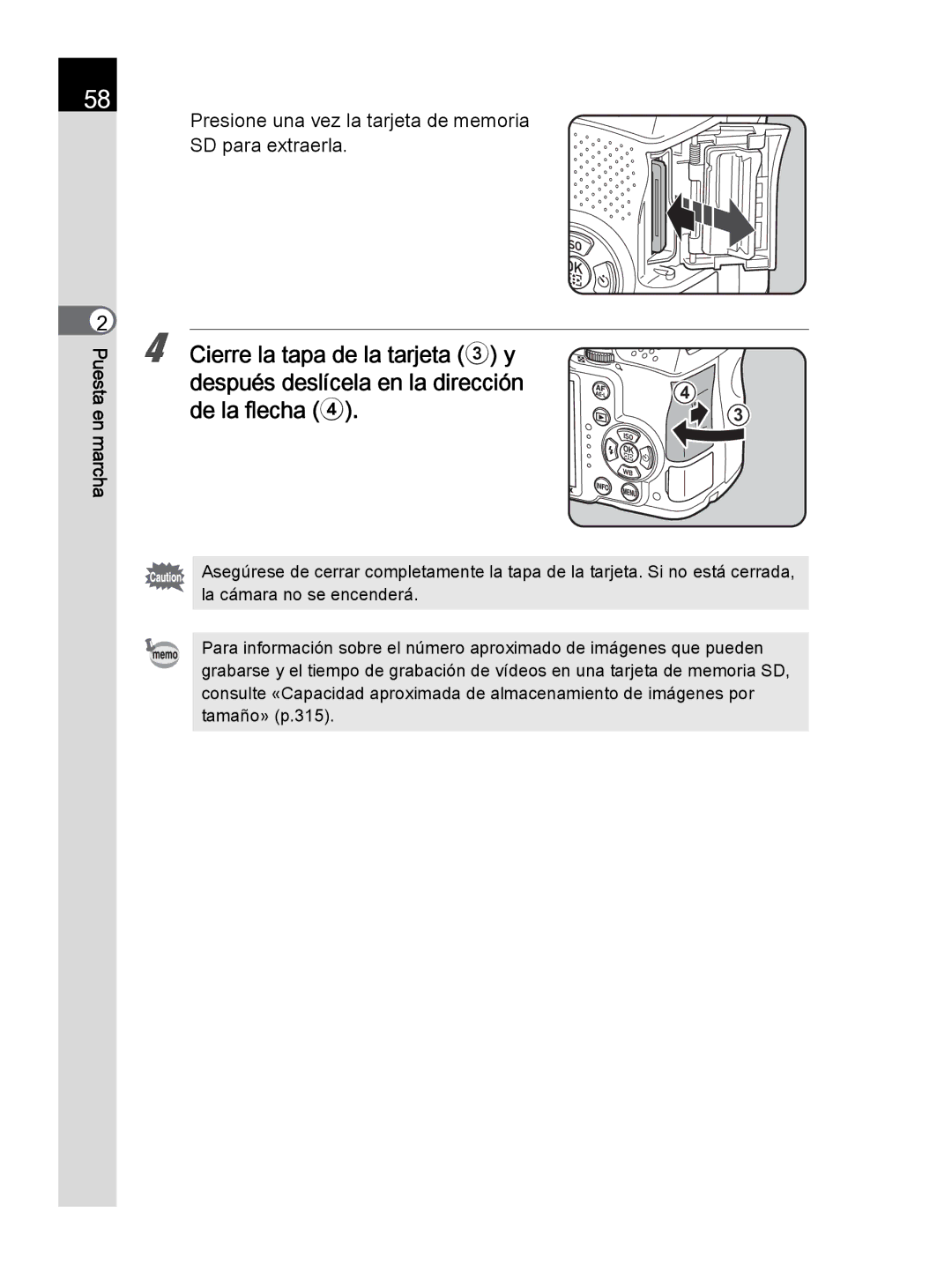 Pentax K-30 manual Presione una vez la tarjeta de memoria SD para extraerla 