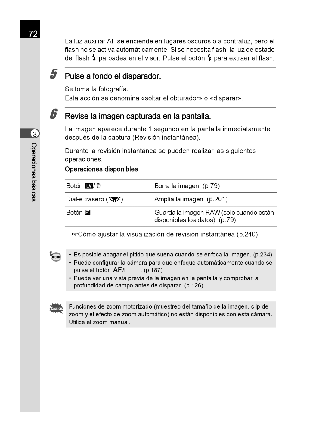 Pentax K-30 manual Pulse a fondo el disparador, Revise la imagen capturada en la pantalla, Operaciones disponibles 