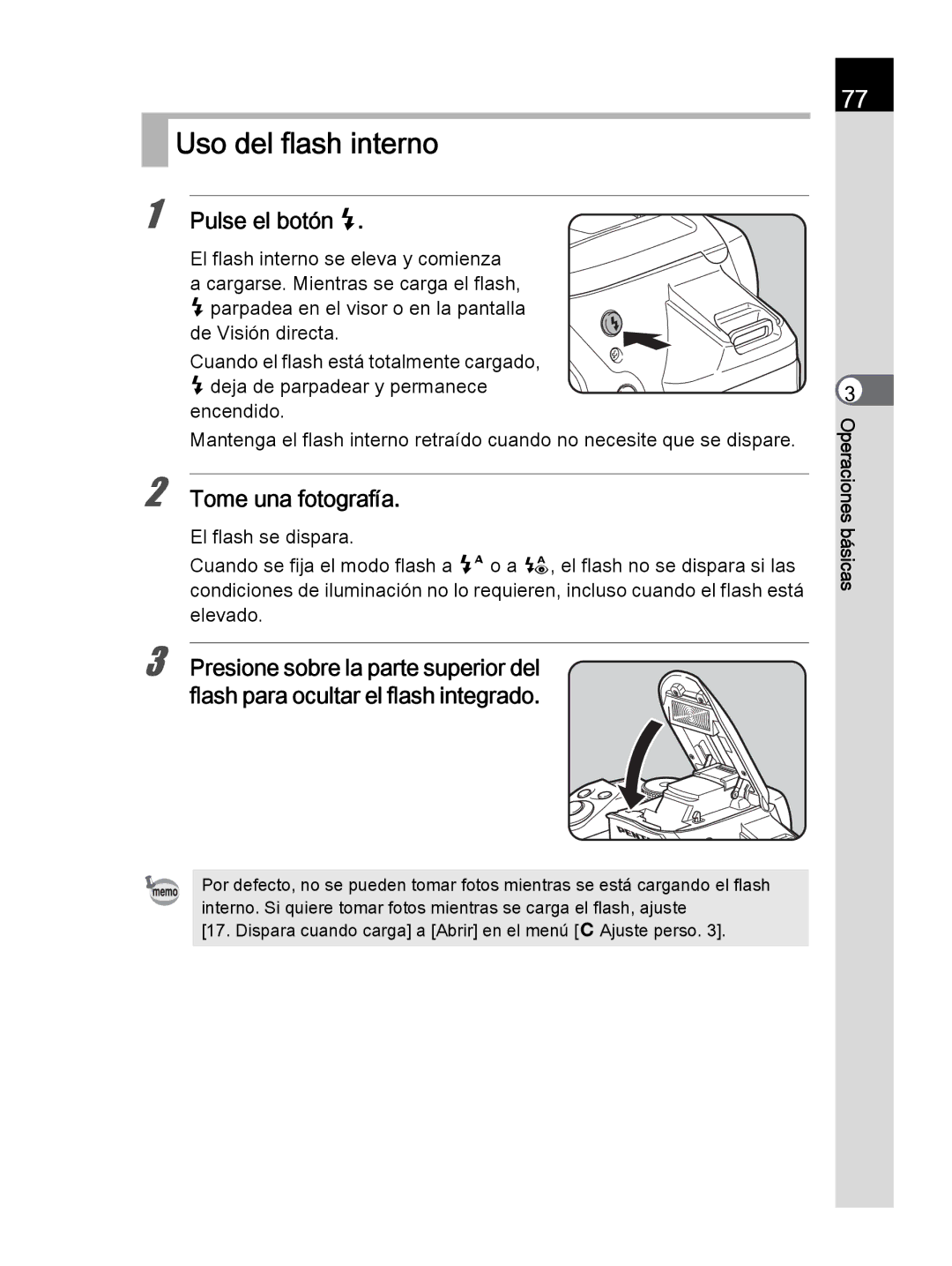 Pentax K-30 manual Uso del flash interno, Pulse el botón E, Tome una fotografía 