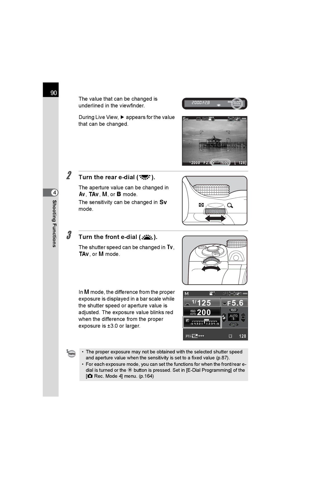 Pentax K-50 specifications Turn the front e-dial R, Shutter speed can be changed in b, L, or a mode 