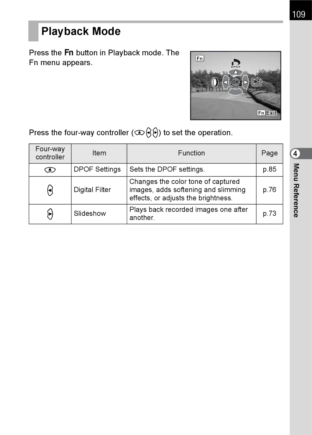 Pentax K100 D specifications 109, Press the button in Playback mode. The Fn menu appears 