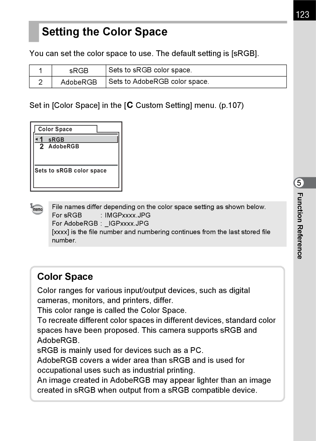 Pentax K100 D specifications Setting the Color Space, 123, Set in Color Space in the ACustom Setting menu. p.107 