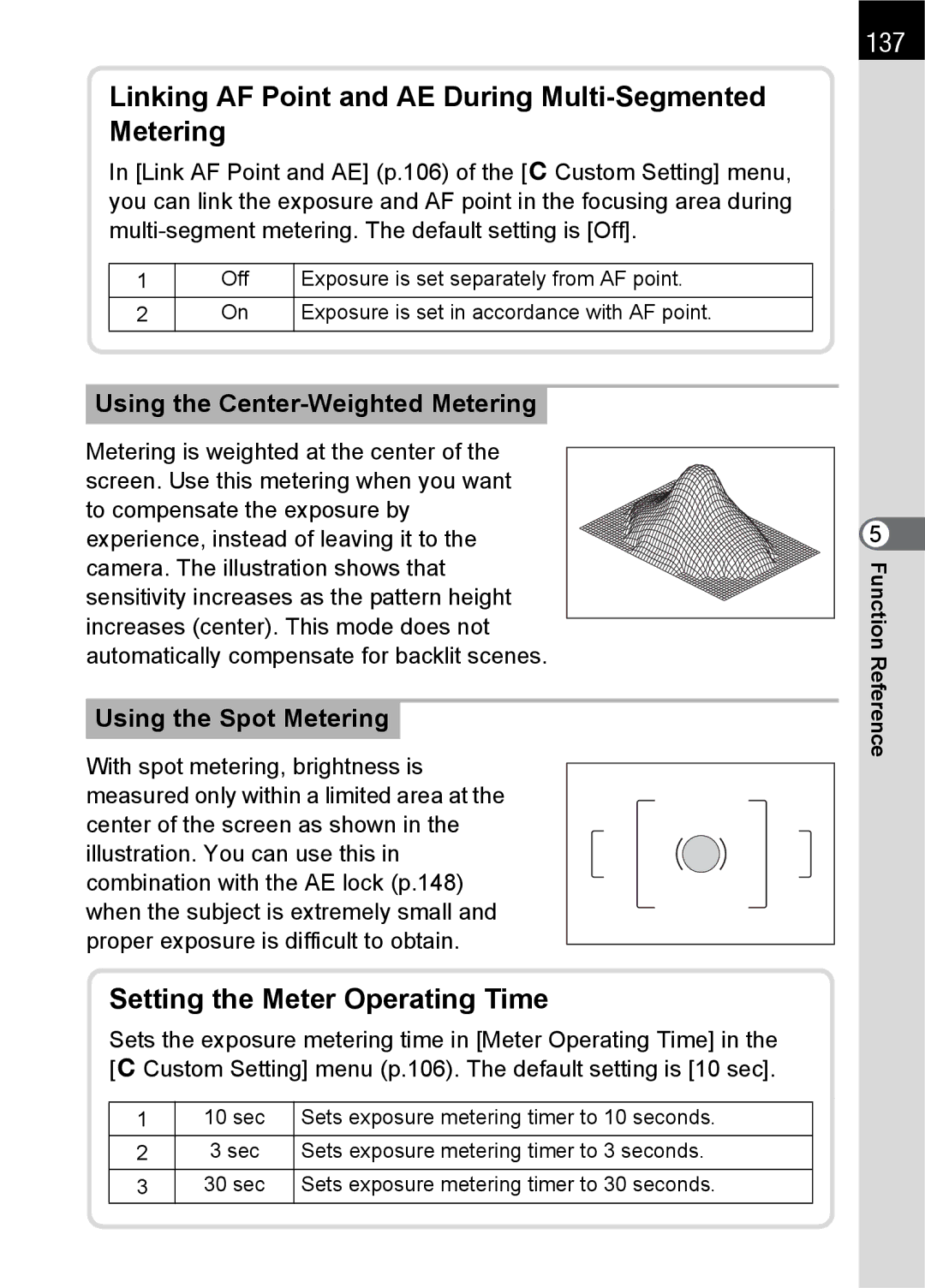 Pentax K100 D specifications 137, Using the Center-Weighted Metering, Using the Spot Metering 