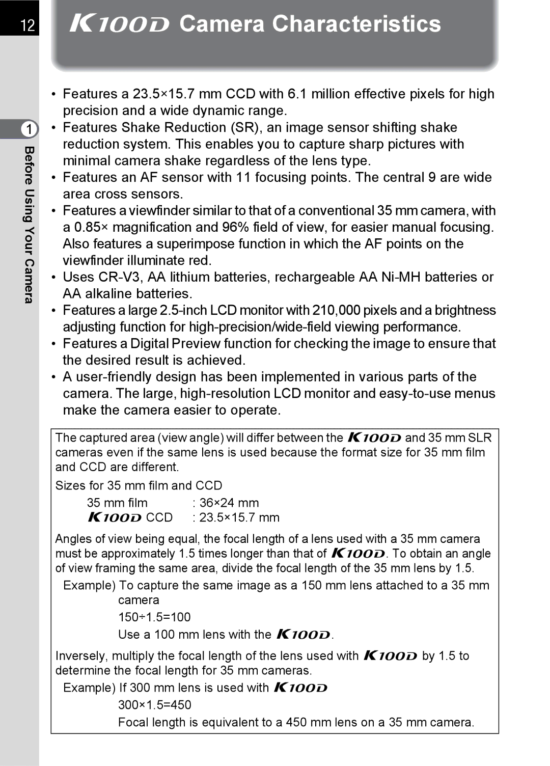 Pentax K100 D specifications Camera Characteristics 