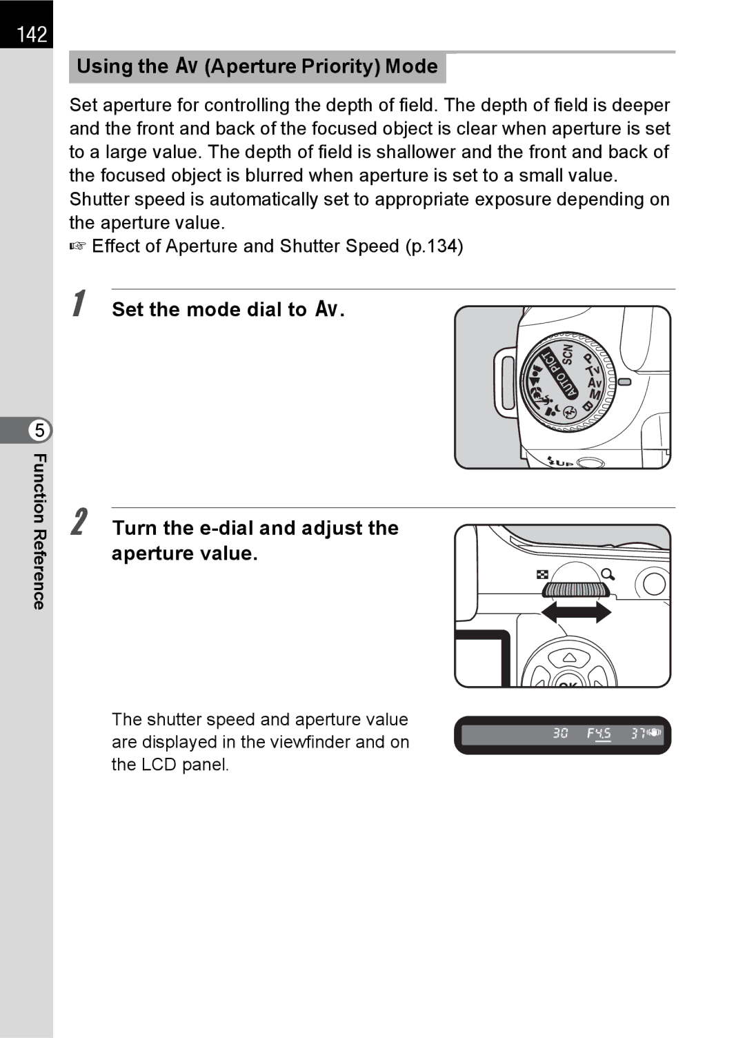 Pentax K100 D specifications 142, Using the cAperture Priority Mode, Set the mode dial to c 