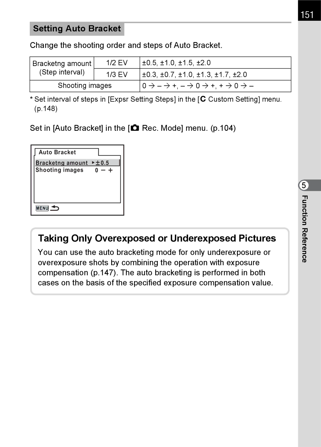 Pentax K100 D specifications 151, Setting Auto Bracket, Change the shooting order and steps of Auto Bracket 