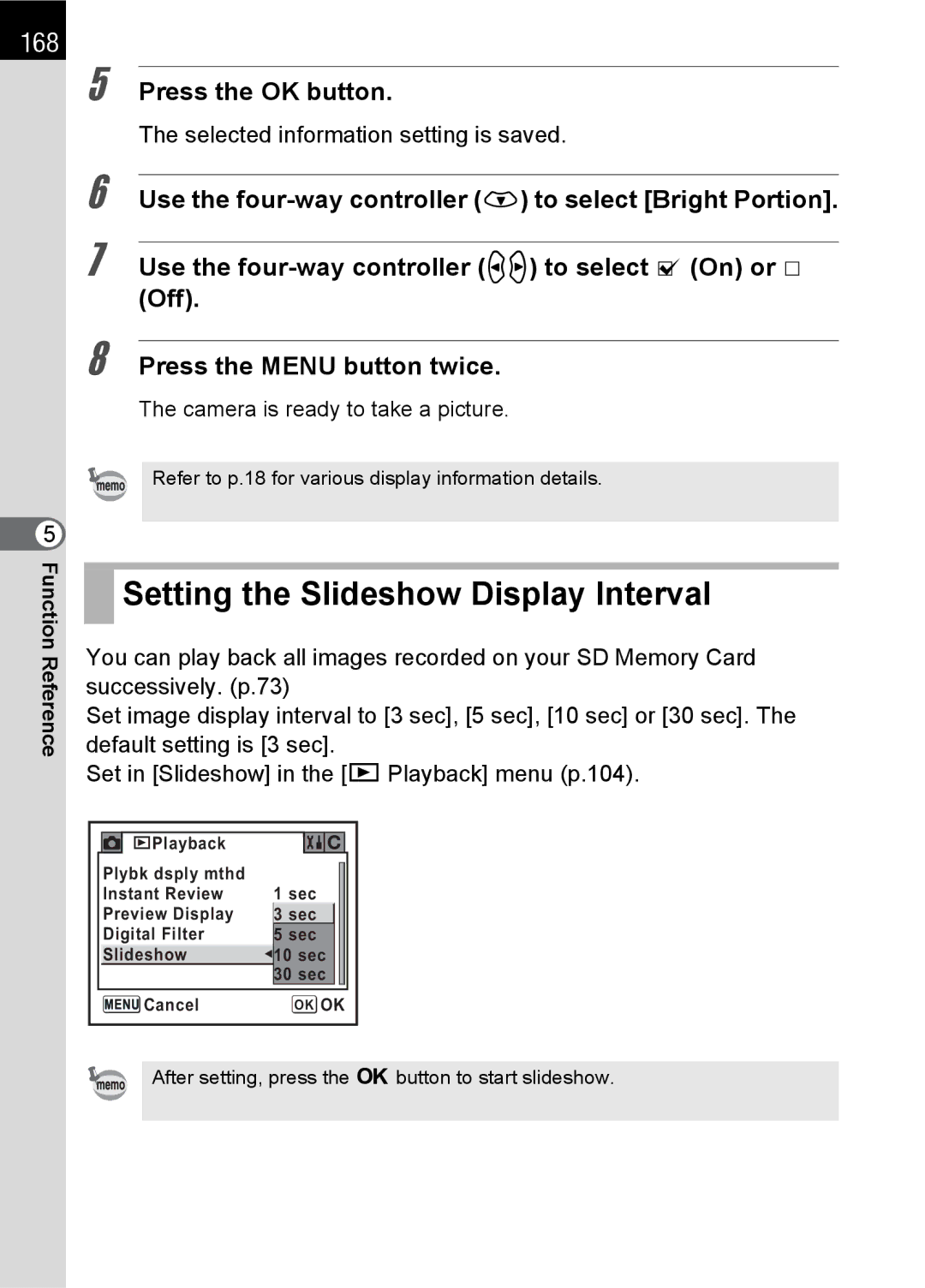 Pentax K100 D Setting the Slideshow Display Interval, 168, Press the OK button, Selected information setting is saved 