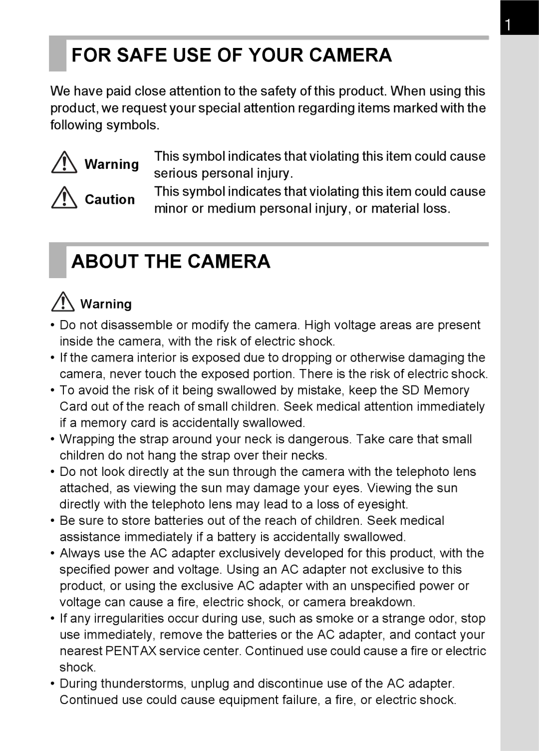 Pentax K100 D specifications For Safe USE of Your Camera 