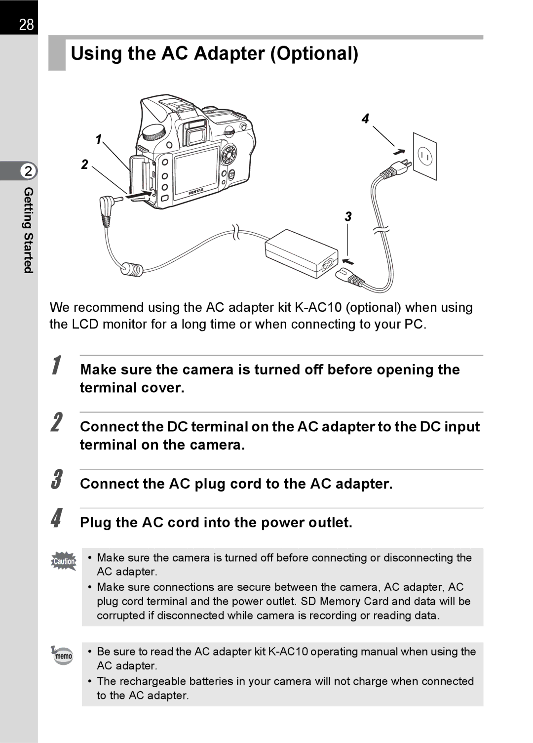 Pentax K100 D specifications Using the AC Adapter Optional 