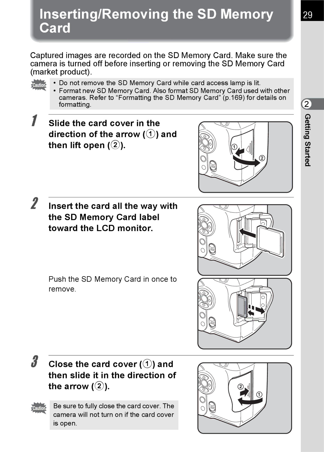 Pentax K100 D Inserting/Removing the SD Memory Card, Close the card cover 1 Then slide it in the direction Arrow 