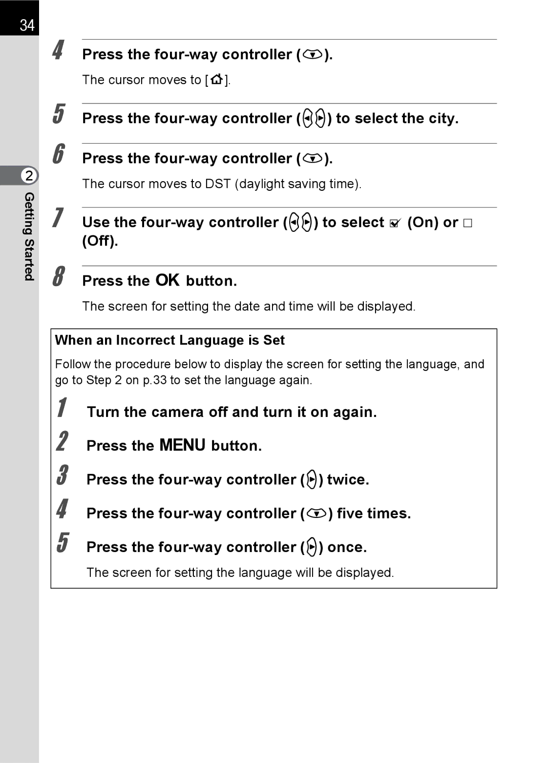 Pentax K100 D specifications Press the four-way controller n, When an Incorrect Language is Set 