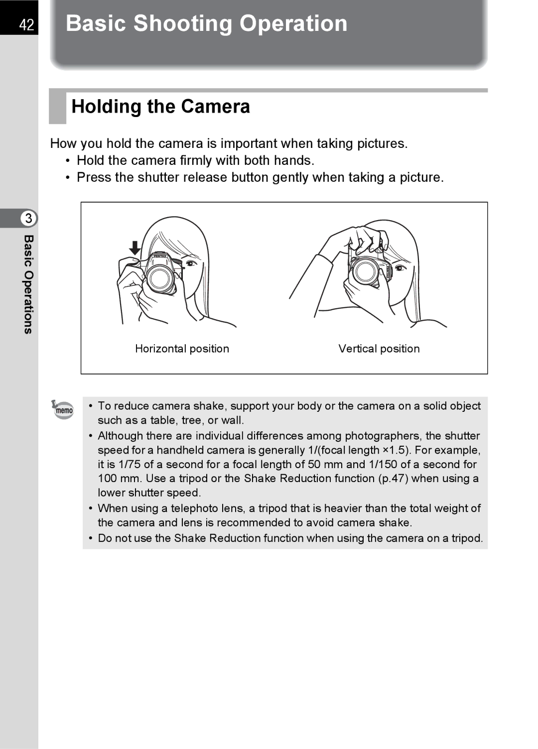 Pentax K100 D specifications Basic Shooting Operation, Holding the Camera 