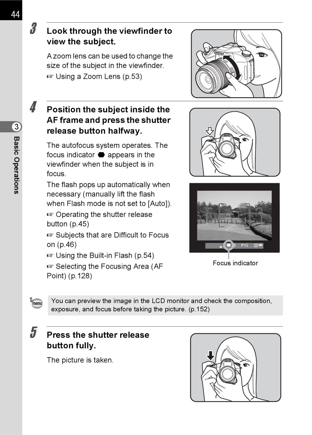 Pentax K100 D specifications Look through the viewfinder to view the subject, Press the shutter release button fully 