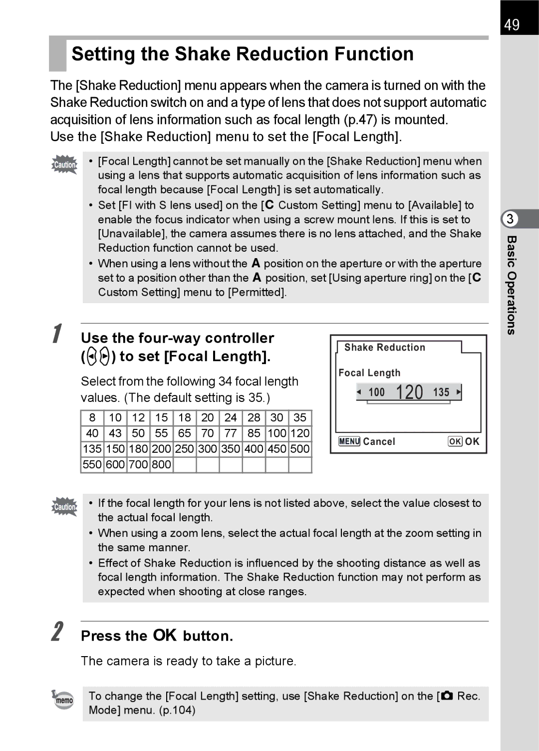 Pentax K100 D specifications Setting the Shake Reduction Function, Use the four-way controller op to set Focal Length 