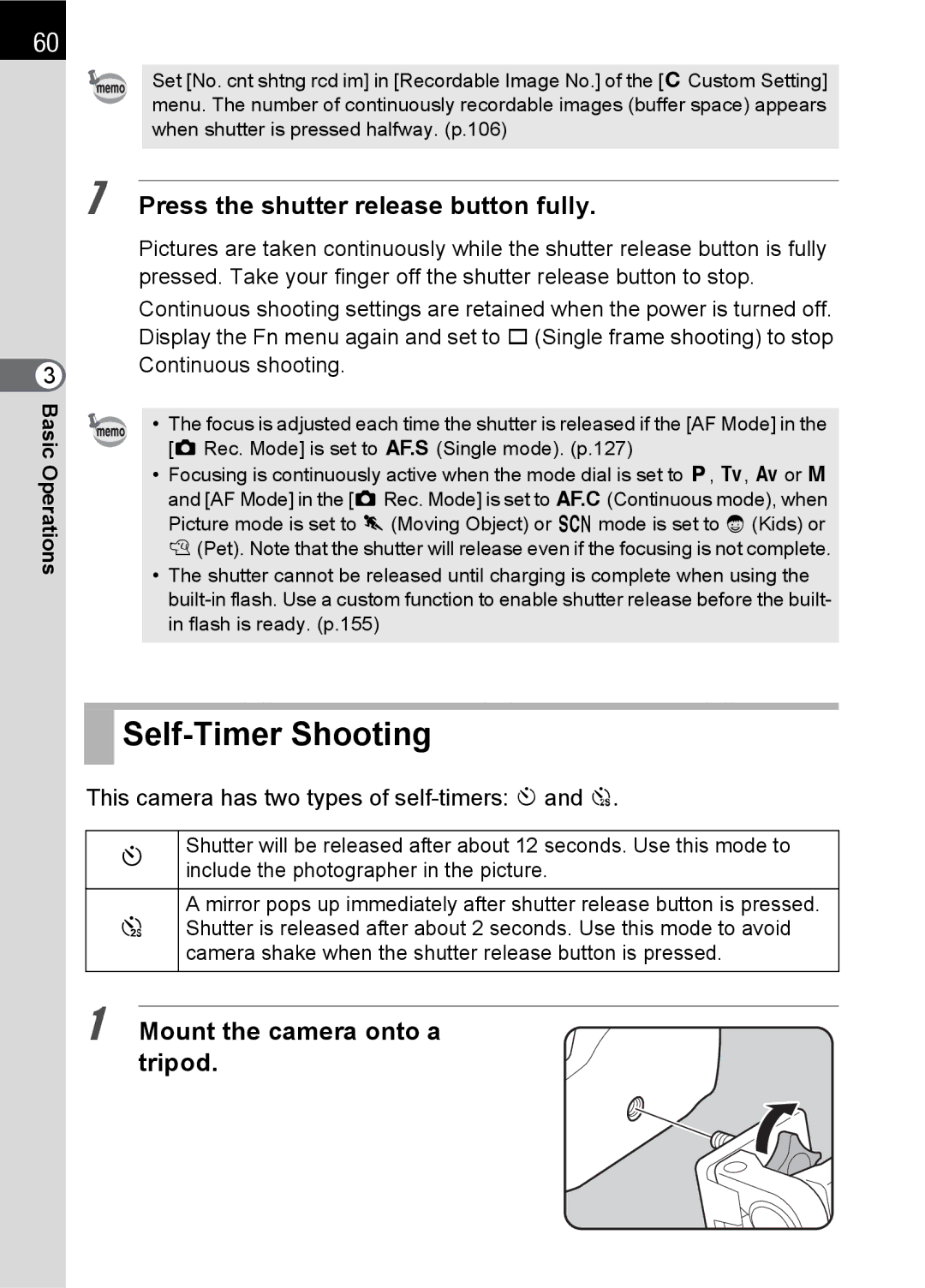 Pentax K100 D Self-Timer Shooting, Mount the camera onto a tripod, This camera has two types of self-timers g and Z 