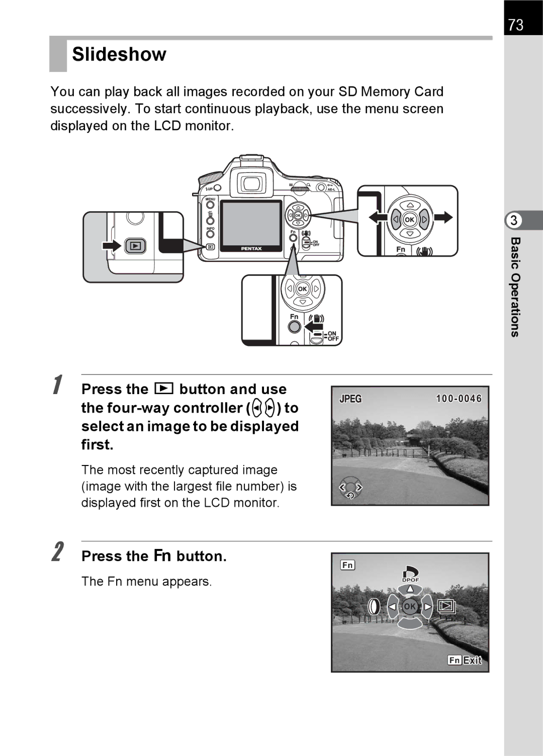 Pentax K100 D specifications Slideshow, Press the button 