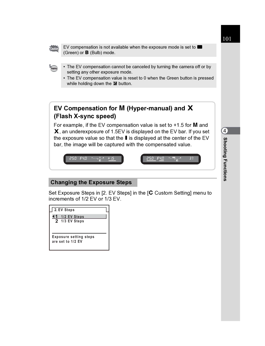 Pentax K20D 101, EV Compensation for a Hyper-manual and M Flash X-sync speed, Changing the Exposure Steps 