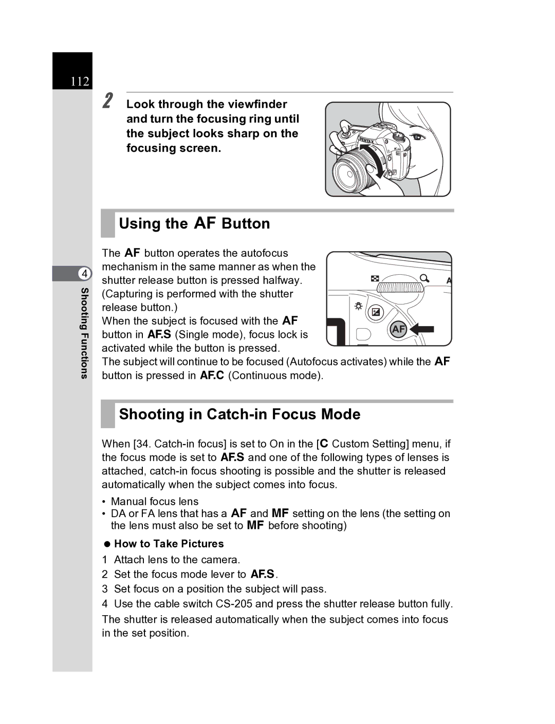 Pentax K20D manual Using the =Button, Shooting in Catch-in Focus Mode, 112, How to Take Pictures 