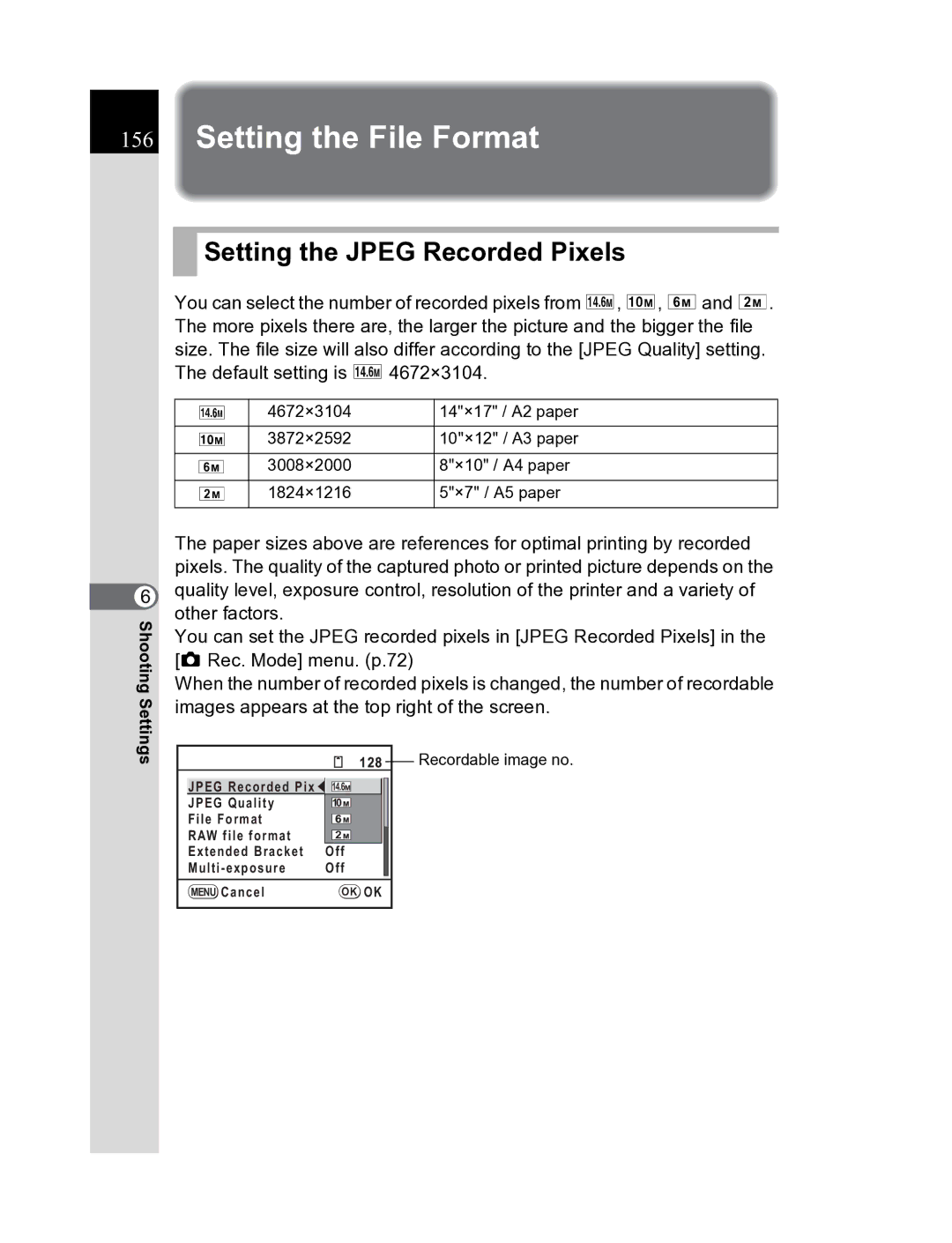 Pentax K20D manual Setting the File Format, Setting the Jpeg Recorded Pixels 