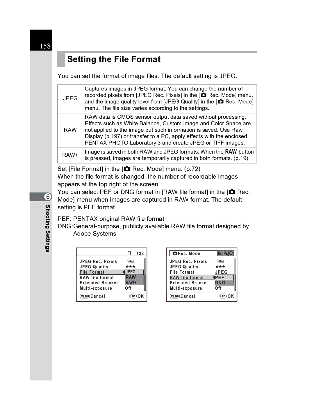 Pentax K20D manual Setting the File Format, 158 