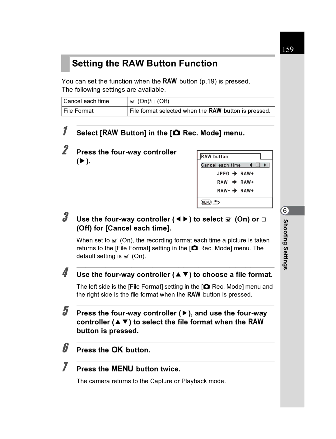 Pentax K20D manual Setting the RAW Button Function, 159, Select Button in the a Rec. Mode menu 