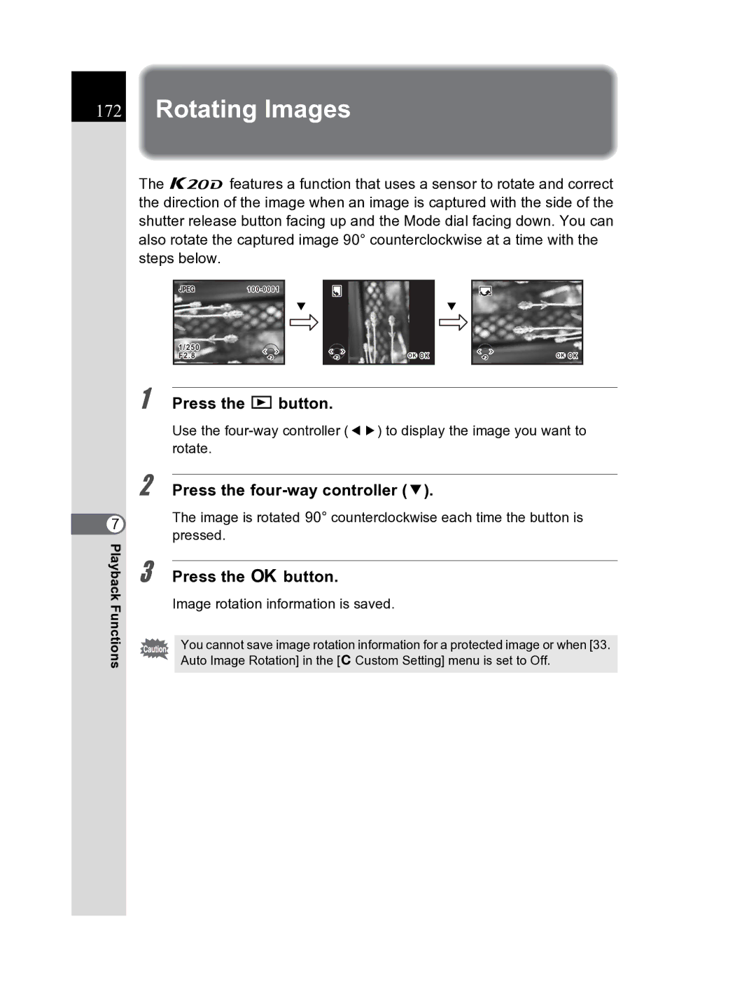 Pentax K20D manual Rotating Images, Press the Q button, Image rotation information is saved 