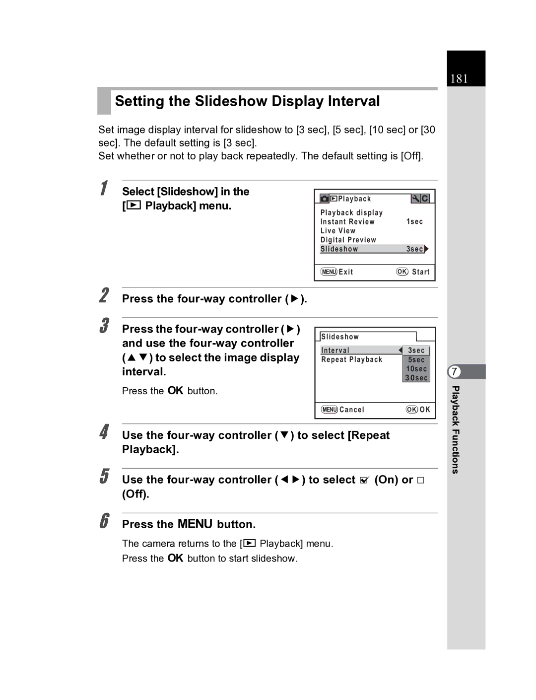 Pentax K20D manual Setting the Slideshow Display Interval, 181, Select Slideshow in the Q Playback menu 