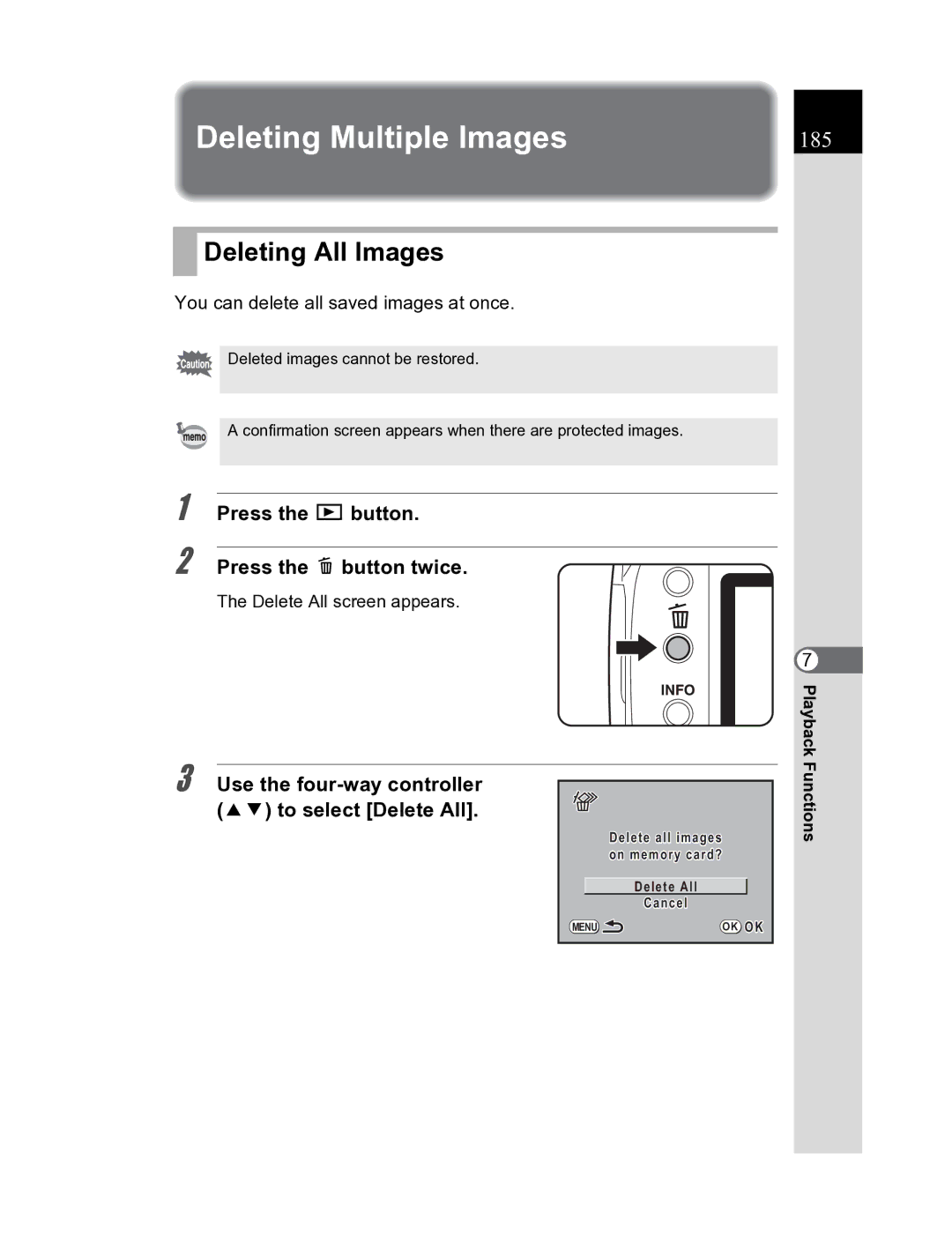 Pentax K20D manual Deleting Multiple Images, Deleting All Images, 185, Press the Q button Press the i button twice 