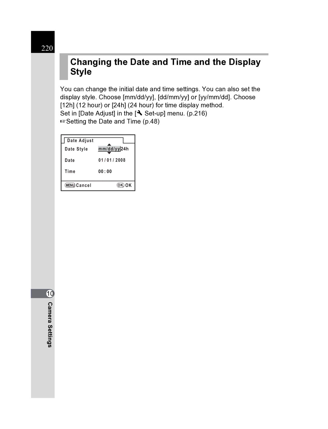 Pentax K20D manual Changing the Date and Time and the Display Style, 220 