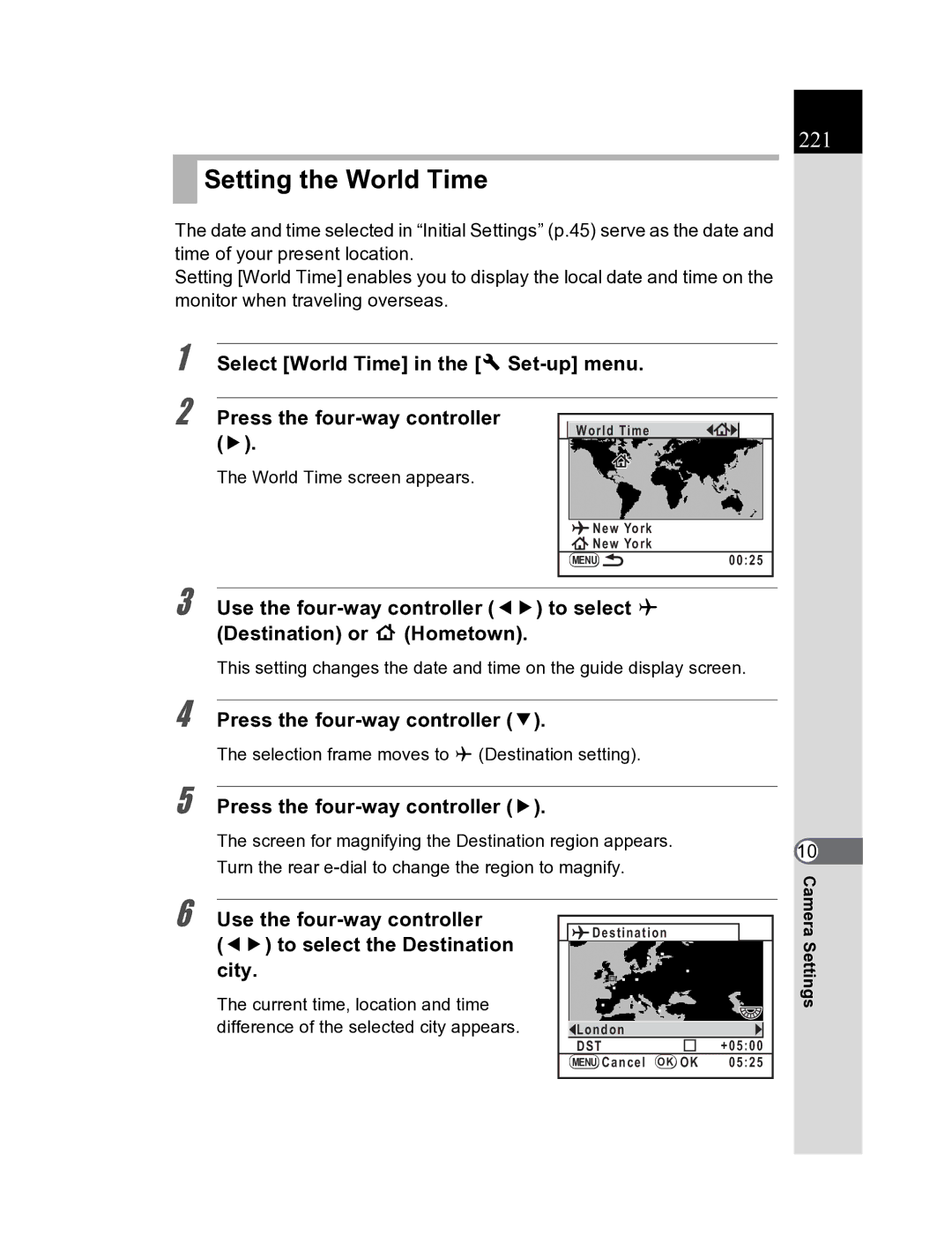 Pentax K20D manual Setting the World Time, 221, Selection frame moves to X Destination setting 