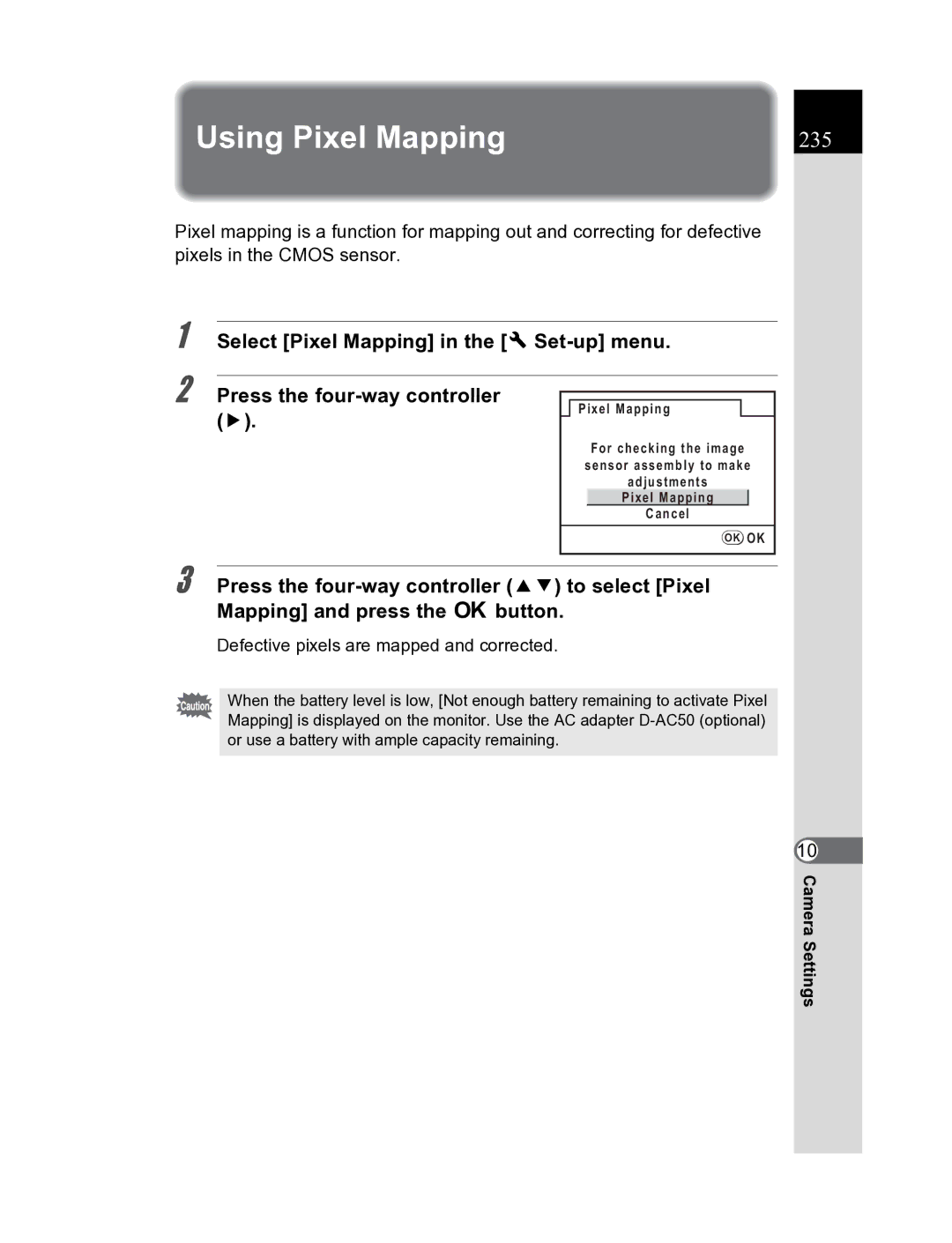 Pentax K20D manual Using Pixel Mapping, 235, Defective pixels are mapped and corrected 