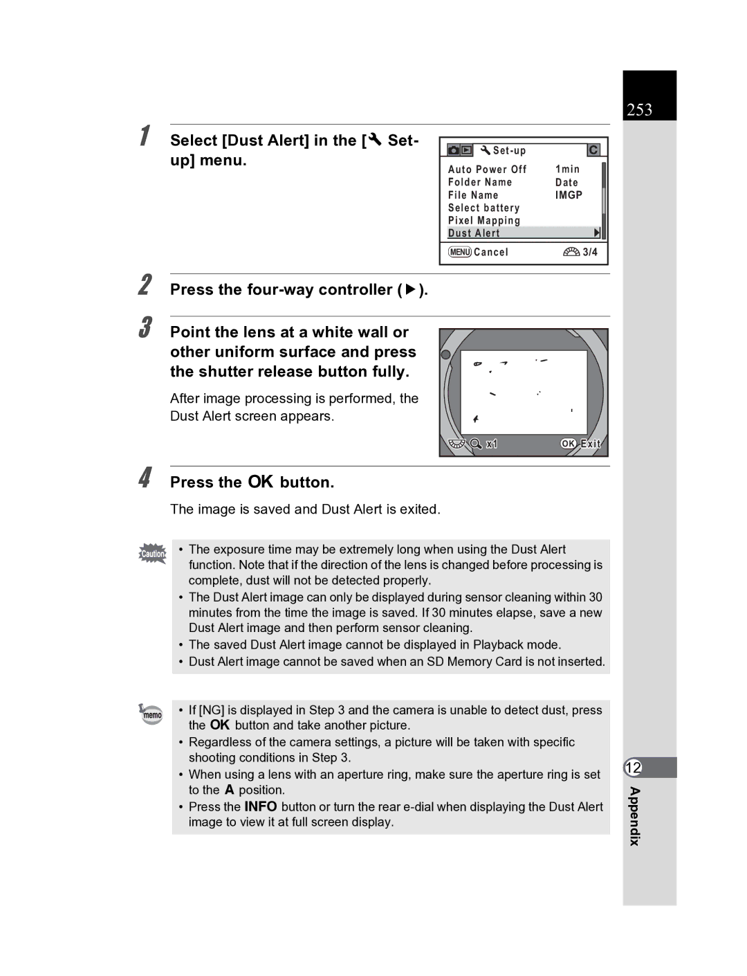 Pentax K20D manual 253, Select Dust Alert in the R Set- up menu, Image is saved and Dust Alert is exited 