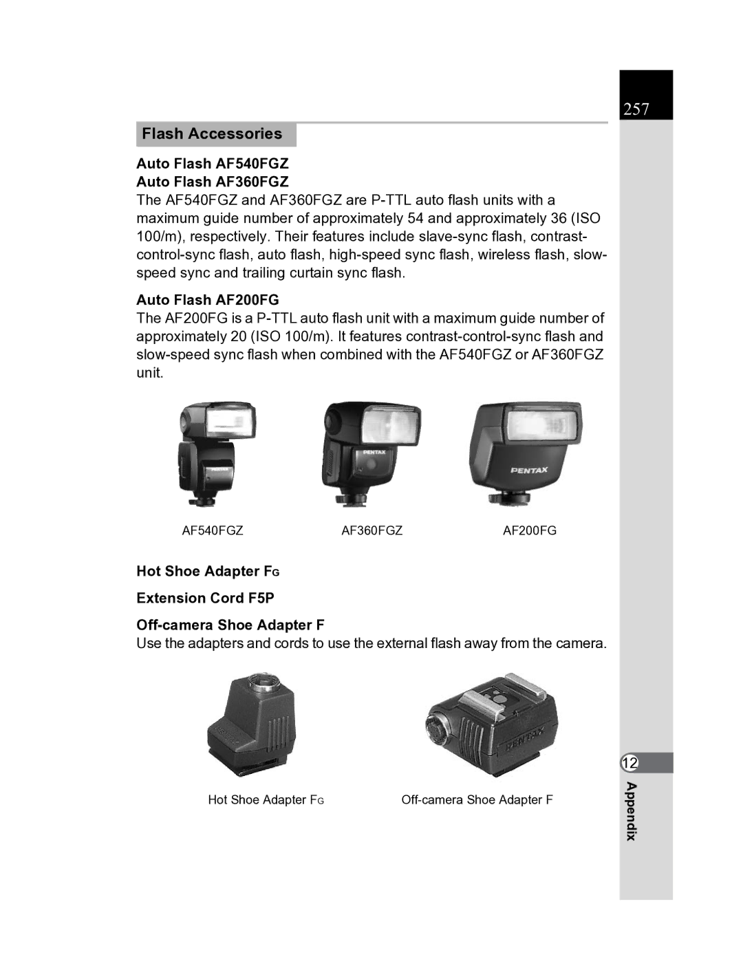 Pentax K20D manual 257, Flash Accessories, Auto Flash AF540FGZ Auto Flash AF360FGZ, Auto Flash AF200FG 