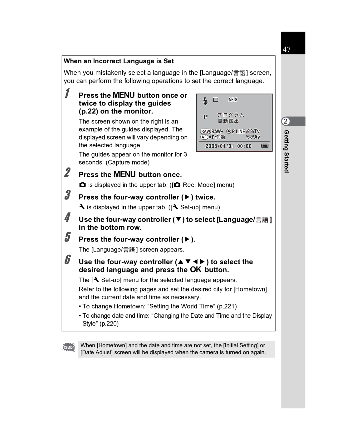 Pentax K20D manual Press the 3button once, Press the four-way controller 5 twice, When an Incorrect Language is Set 