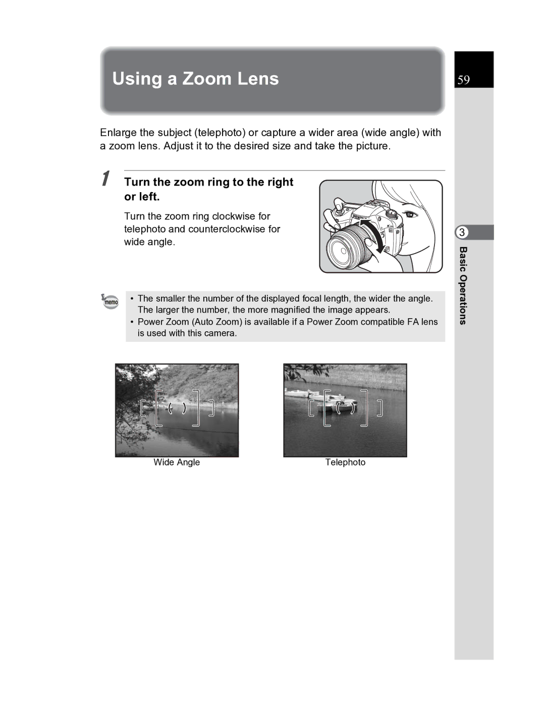 Pentax K20D manual Using a Zoom Lens, Turn the zoom ring to the right or left 