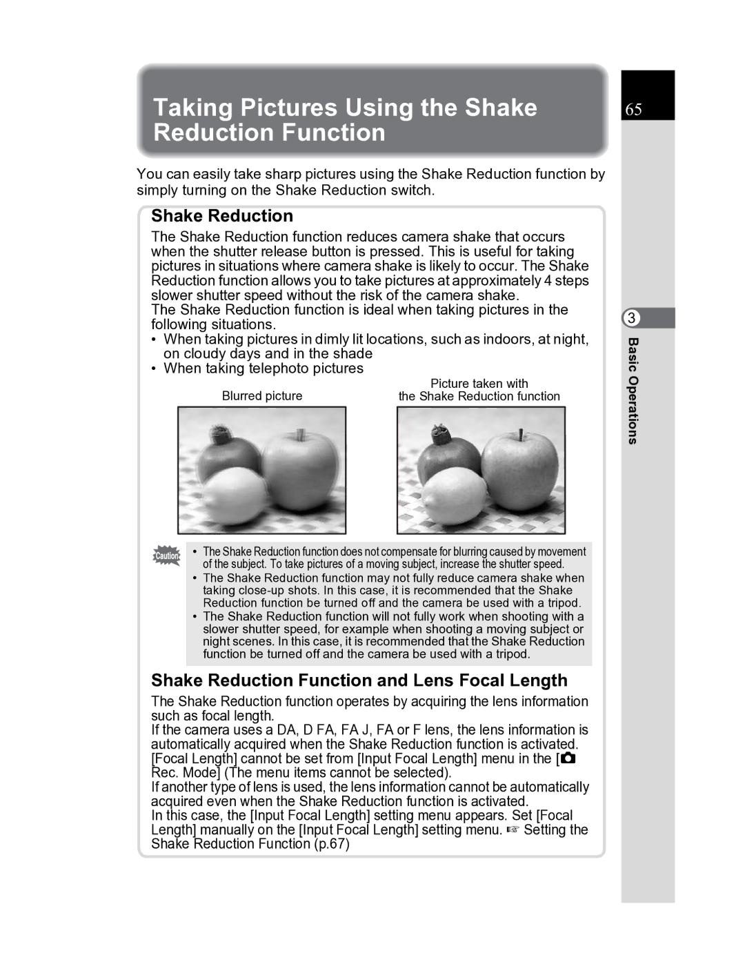 Pentax K20D manual Taking Pictures Using the Shake Reduction Function, Shake Reduction Function and Lens Focal Length 