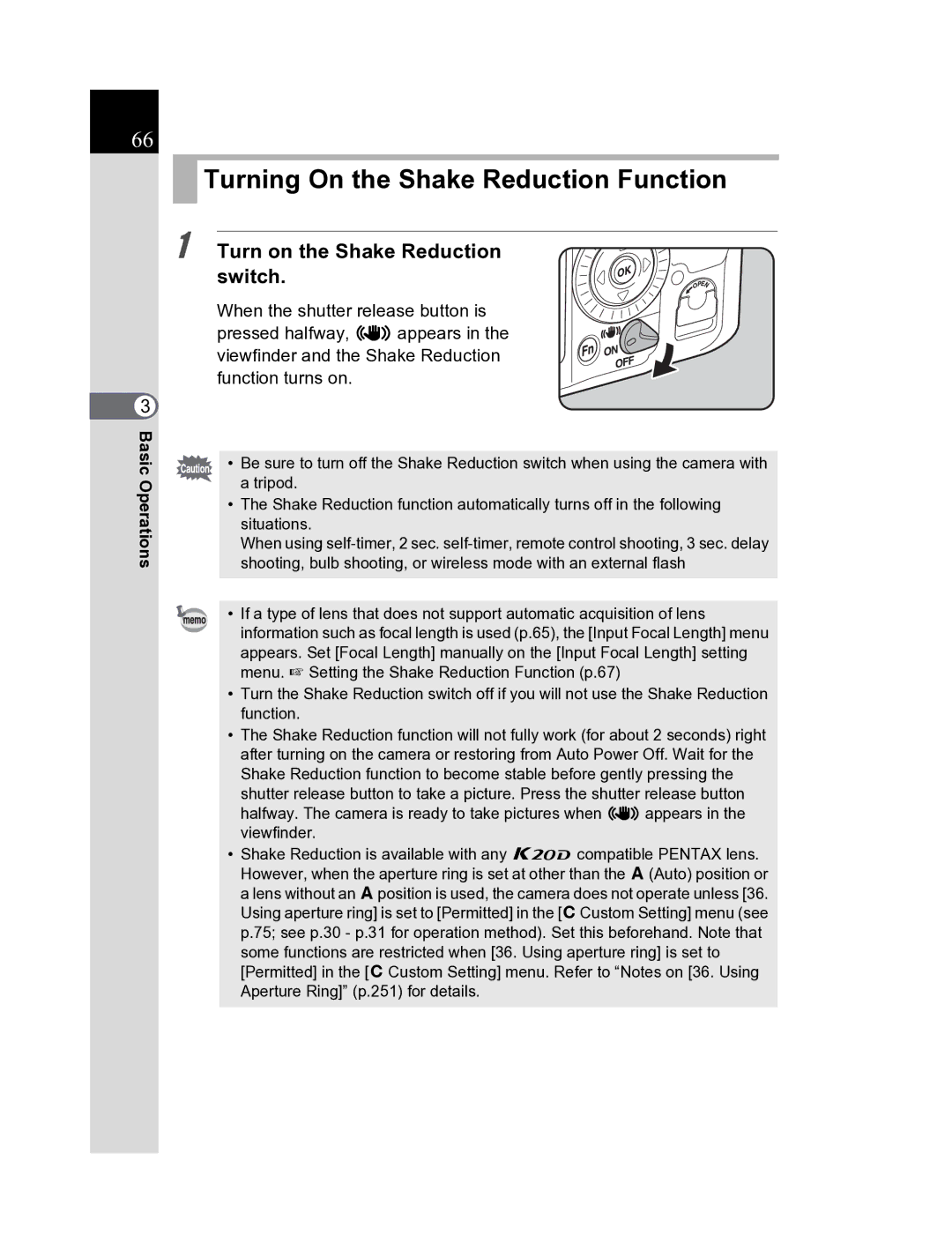 Pentax K20D manual Turning On the Shake Reduction Function, Turn on the Shake Reduction switch 