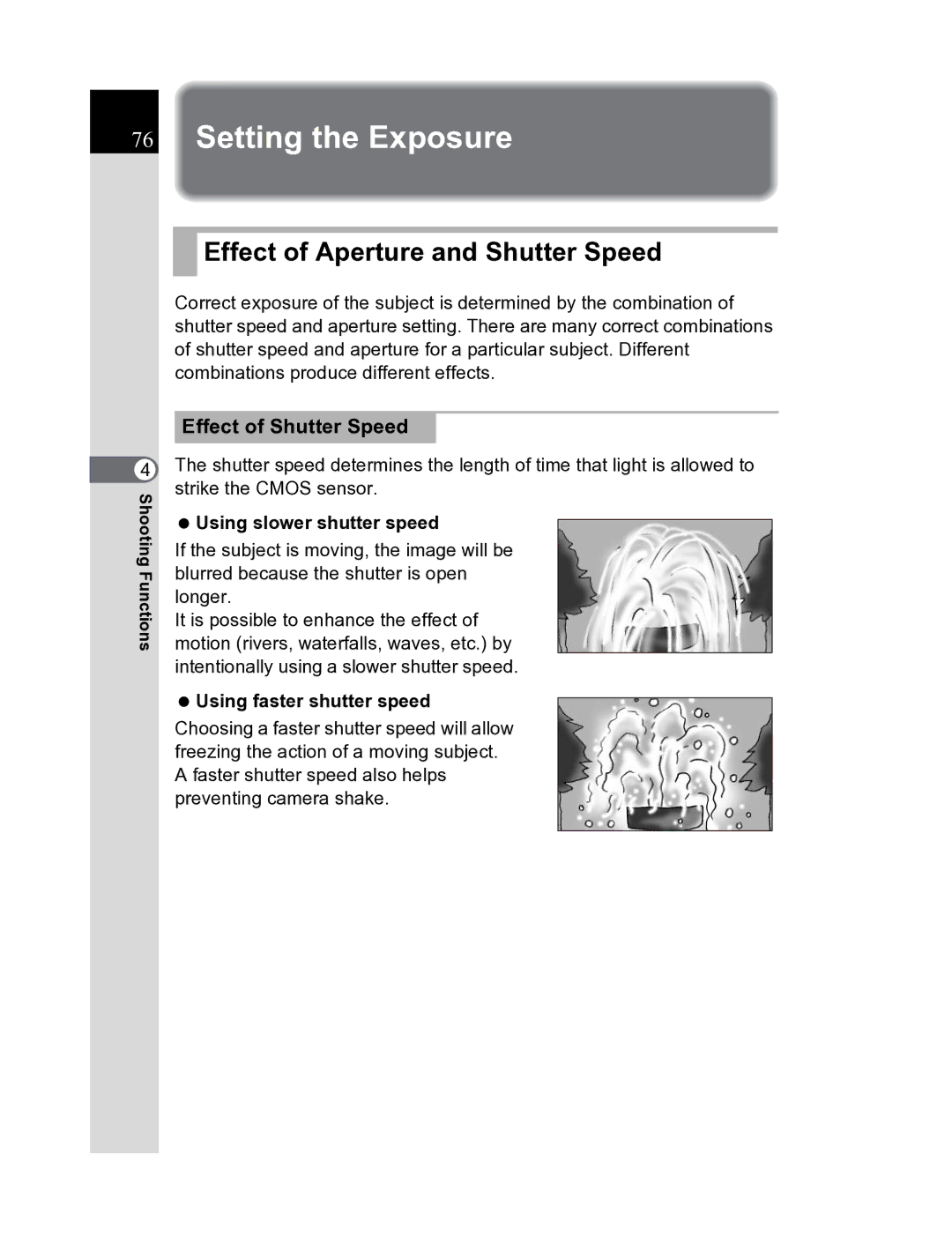 Pentax K20D manual Setting the Exposure, Effect of Aperture and Shutter Speed, Effect of Shutter Speed 