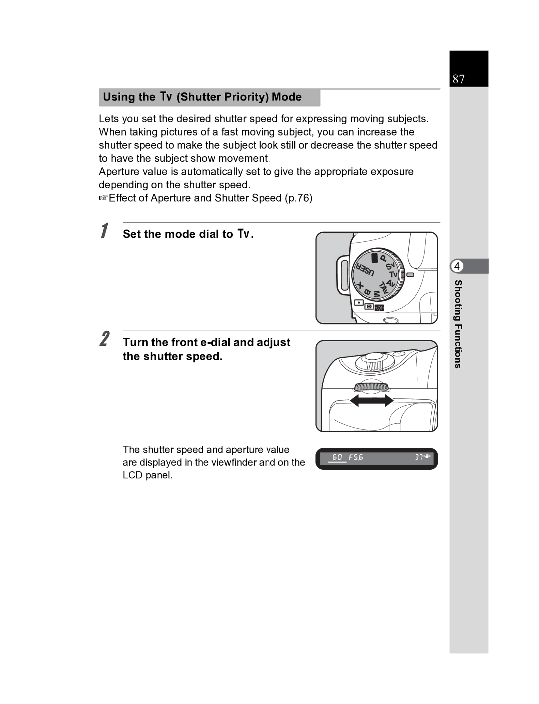 Pentax K20D manual Using the b Shutter Priority Mode 