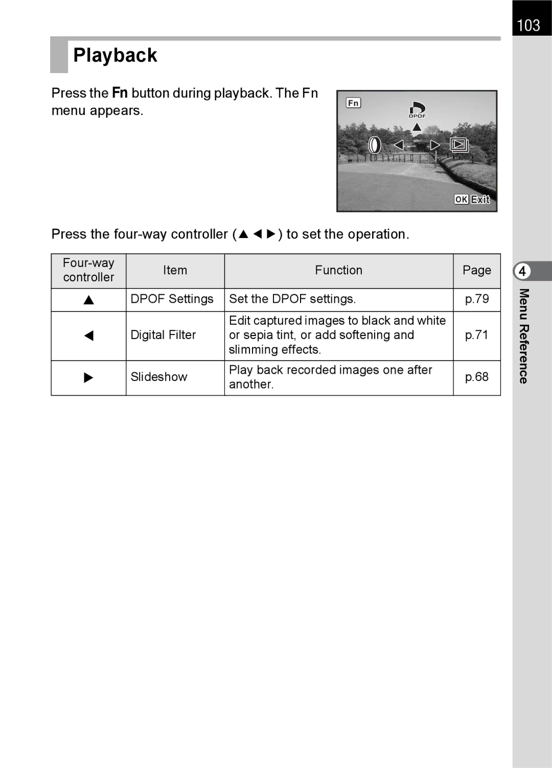 Pentax L specifications 103, Press the button during playback. The Fn menu appears 