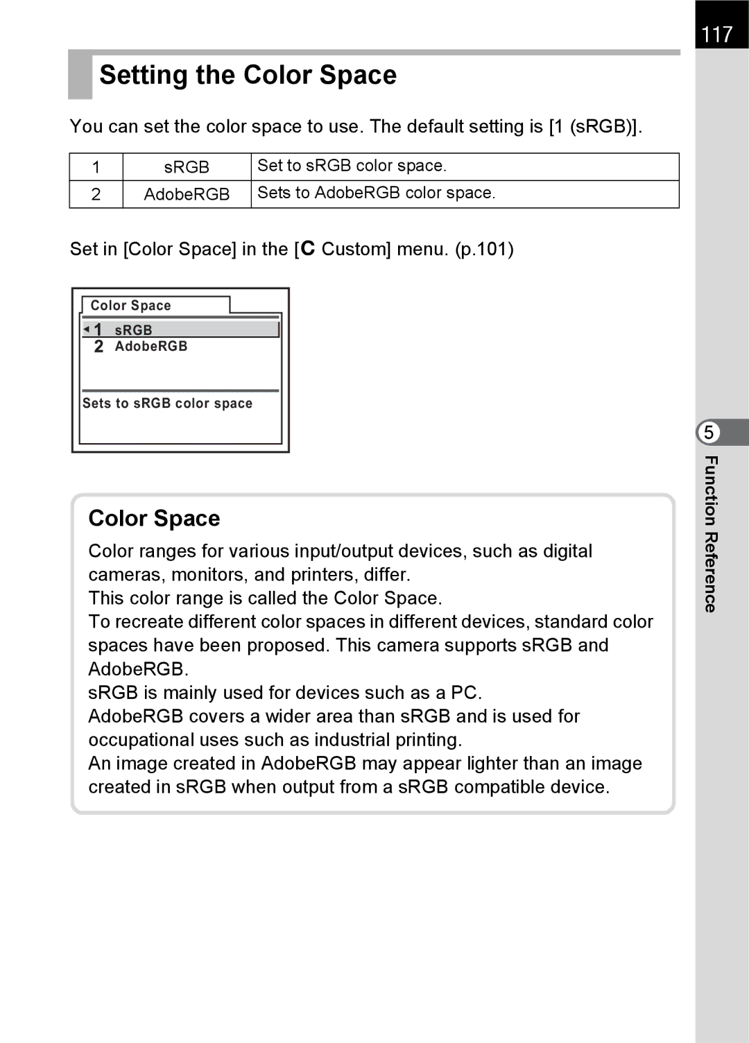 Pentax L specifications Setting the Color Space, 117, Set in Color Space in the ACustom menu. p.101 