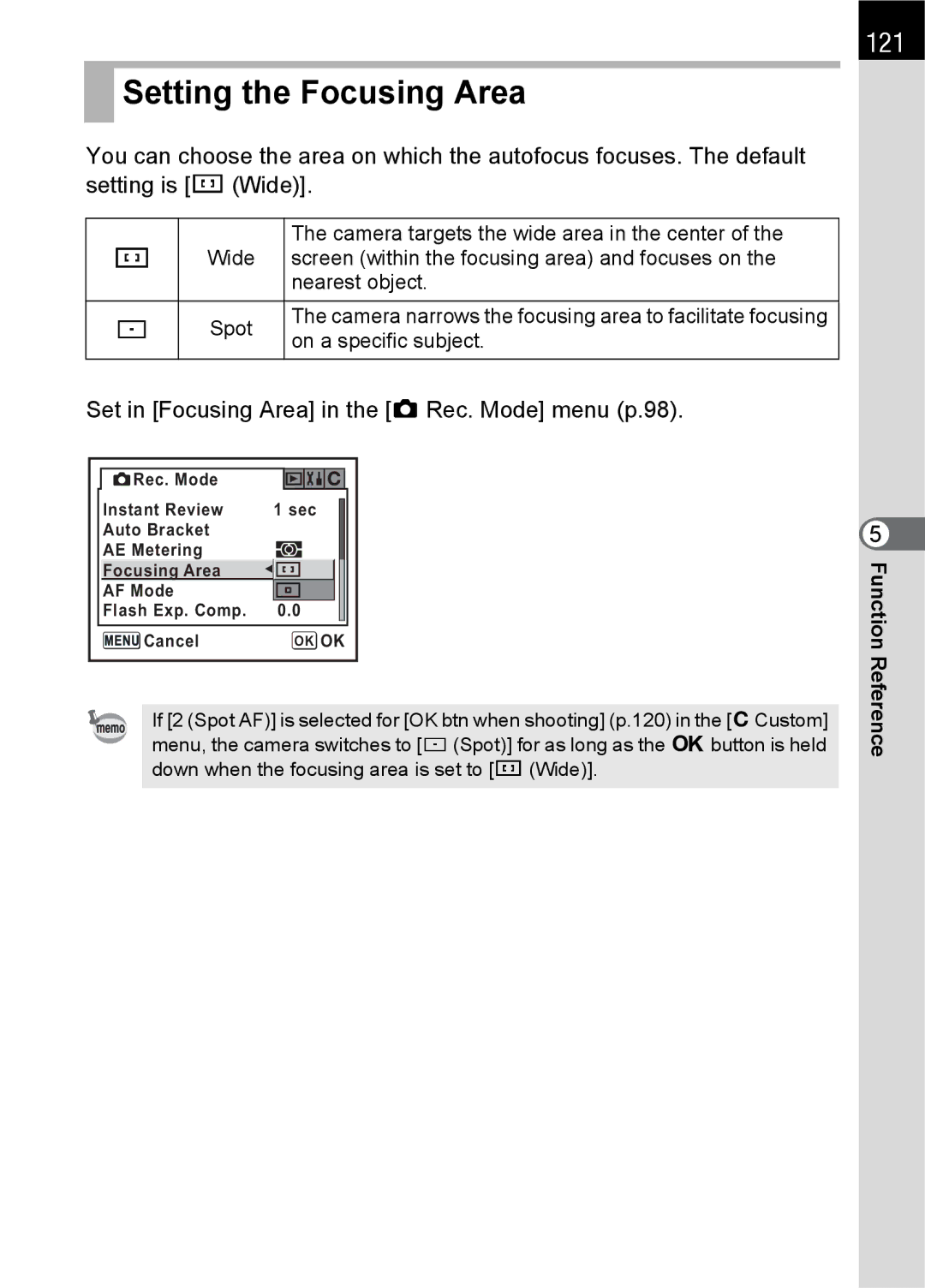 Pentax L specifications Setting the Focusing Area, 121, Set in Focusing Area in the a Rec. Mode menu p.98 