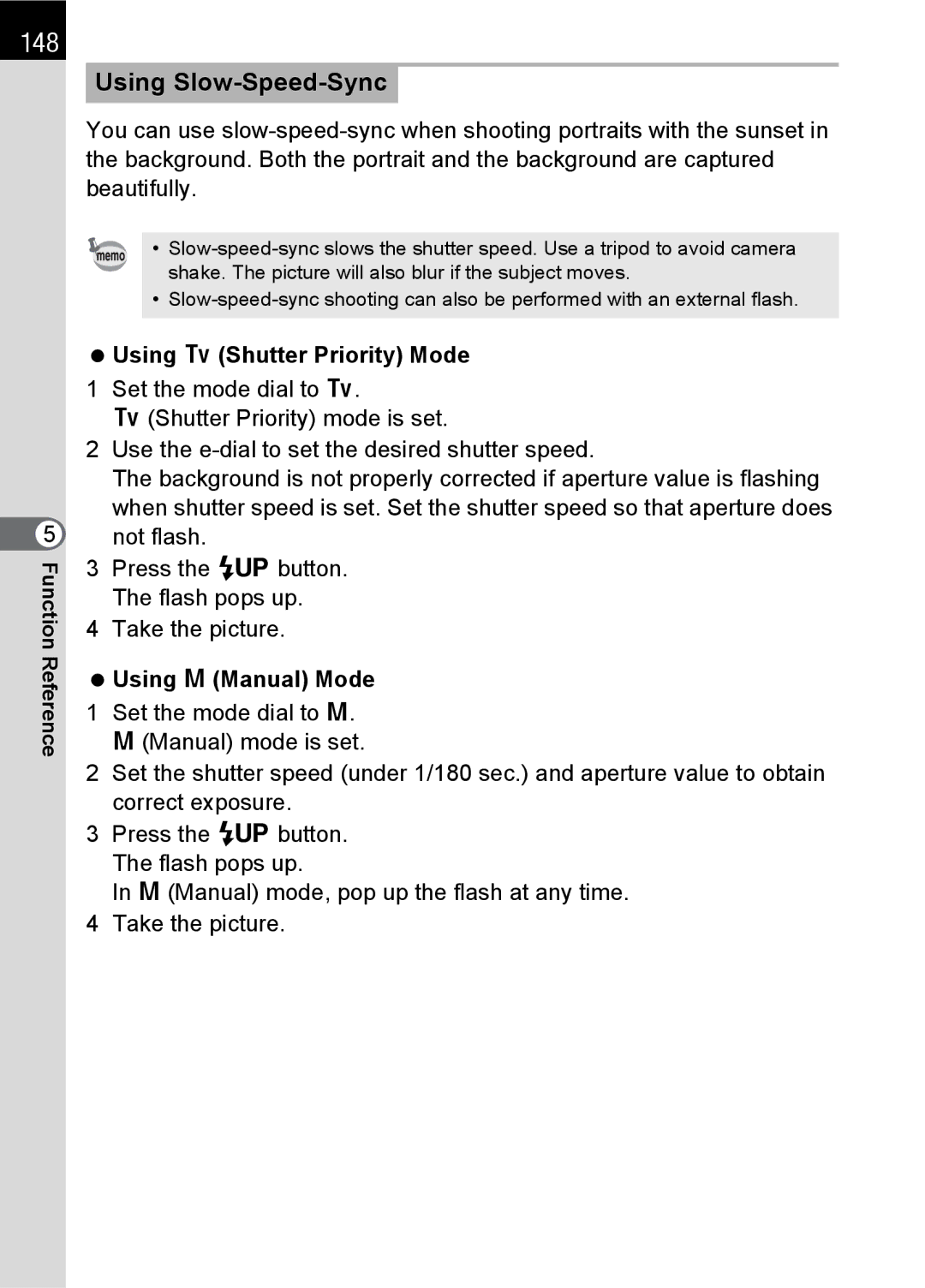 Pentax L specifications 148, Using Slow-Speed-Sync, Using b Shutter Priority Mode, Using a Manual Mode 