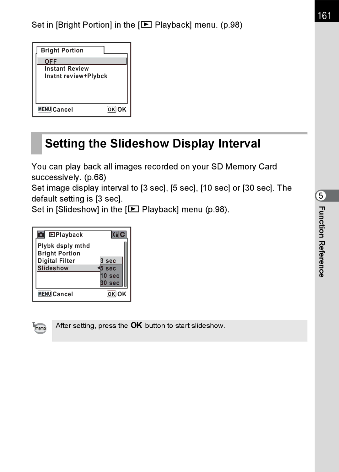 Pentax L specifications Setting the Slideshow Display Interval, 161, Set in Bright Portion in the Q Playback menu. p.98 