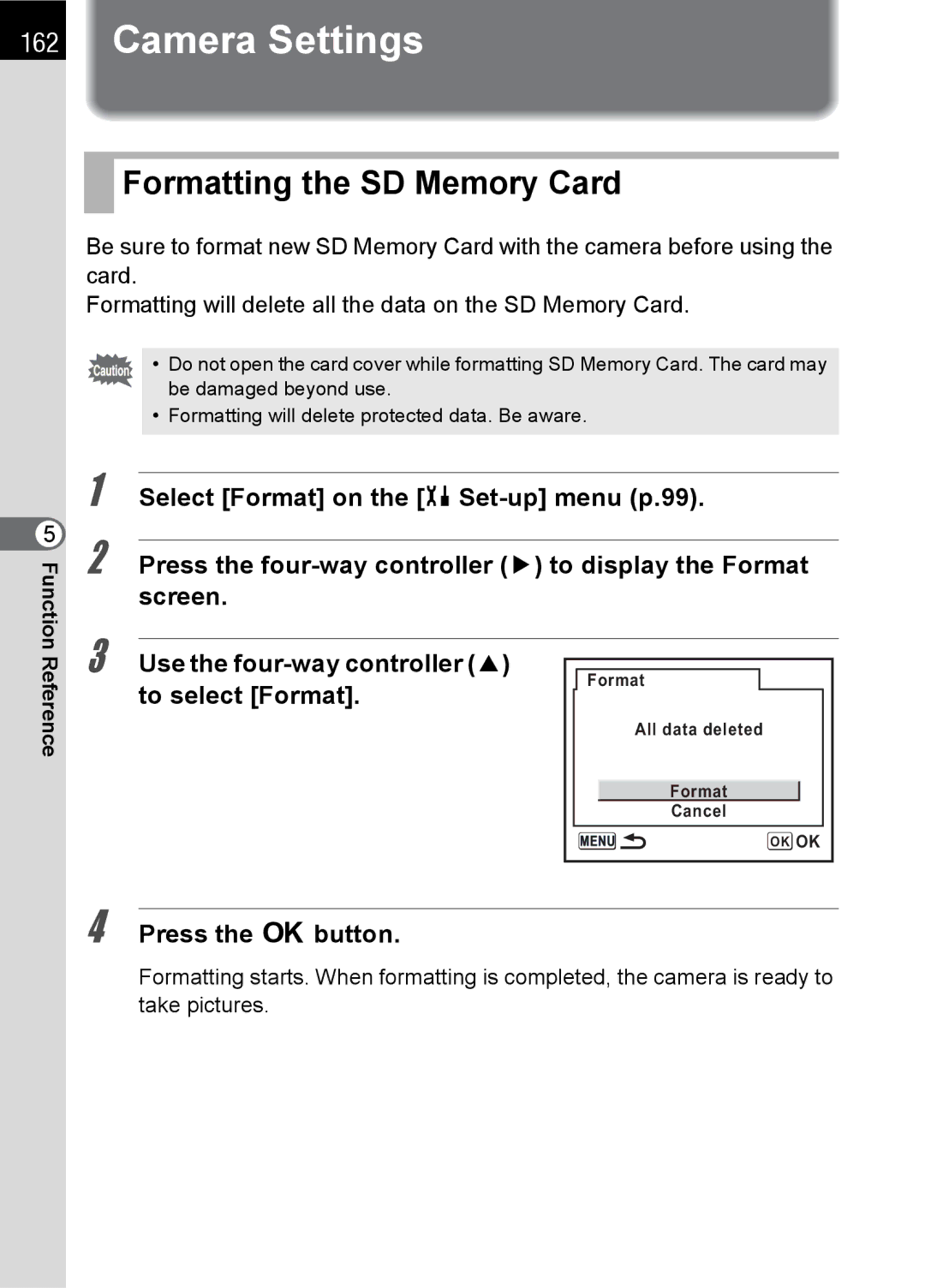 Pentax L specifications Camera Settings, Formatting the SD Memory Card, Use the four-way controller 2 to select Format 